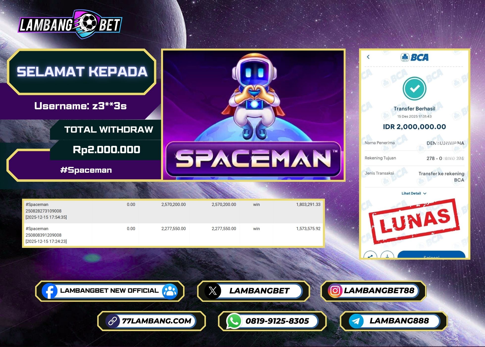 LAMBANGBET [15 DESEMBER 2025] JACKPOT SLOT Spaceman "Rp2.000.000" LUNAS